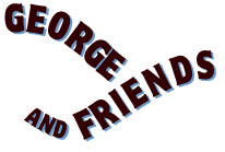 George & Friends